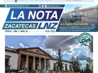 La Nota Zacatecas 3/01/22