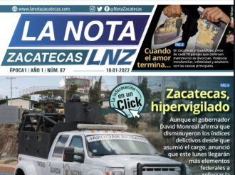 La Nota Zacatecas 10/01/22