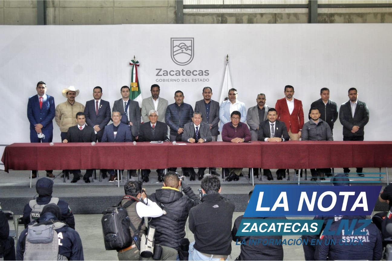 Firman 18 municipios de Zacatecas convenio de seguridad
