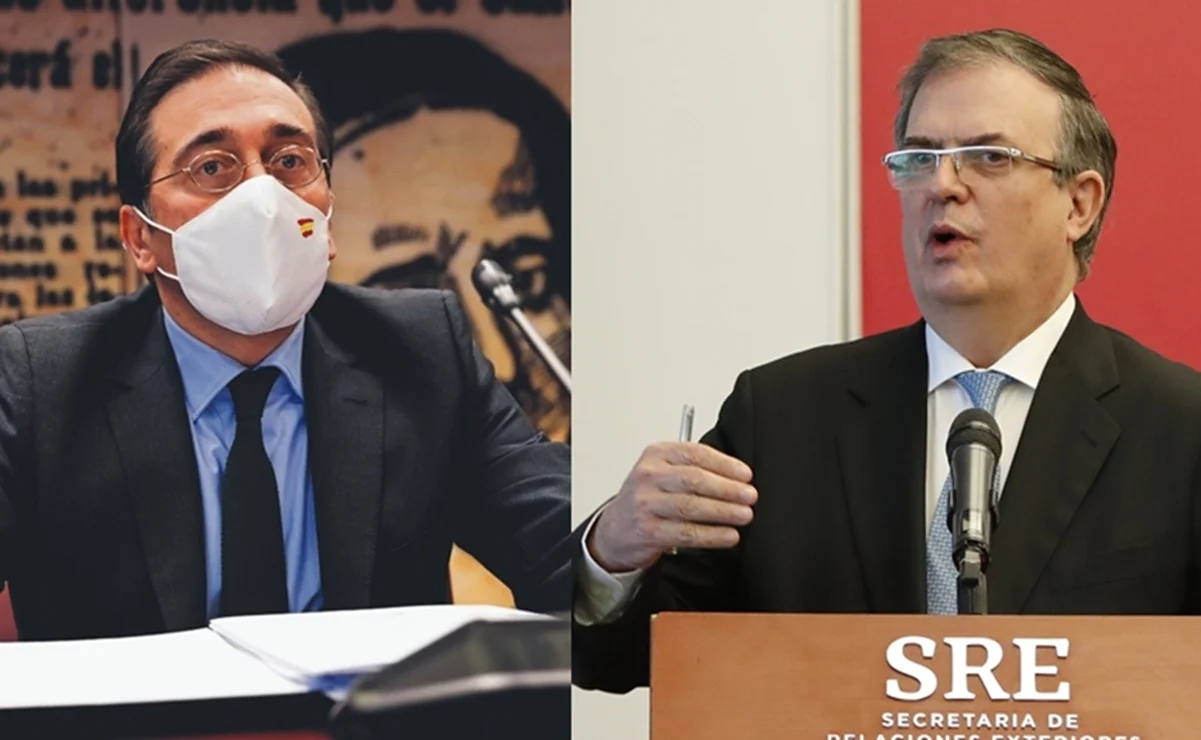 Ministro de Asuntos Exteriores de España habló con Ebrard por teléfono para aclarar “pausa” en relaciones