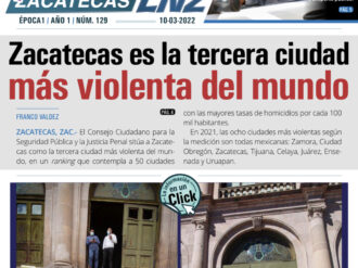 La Nota Zacatecas 10/03/22