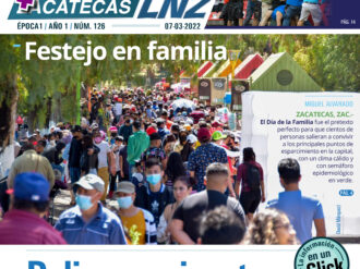 La Nota Zacatecas 7/03/22