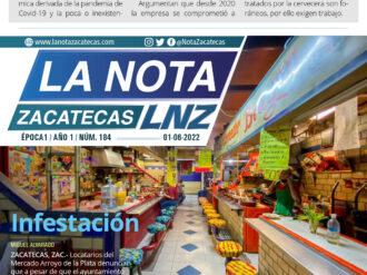 La Nota Zacatecas 1/06/22