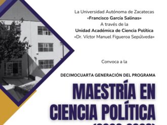 Invitan a cursar la Maestría en Ciencia Política de la UAZ