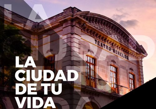 Aguascalientes, La ciudad de tu vida