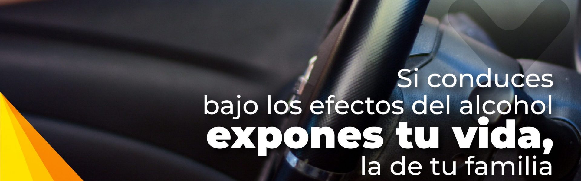 CONDUCIR EN ESTADO DE EBRIEDAD ES UNA DE LAS PRINCIPALES CAUSAS DE ACCIDENTES FATALES
