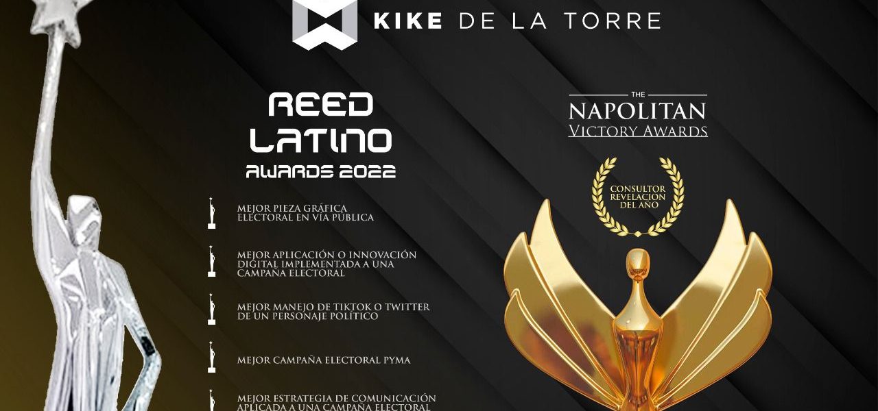 GANA KIKE DE LA TORRE 5 REED LATINO AWARDS Y UN NAPOLITAN VICTORY AWARDS COMO CONSULTOR REVELACIÓN DEL AÑO