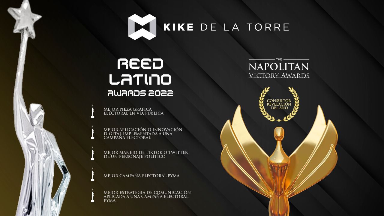 GANA KIKE DE LA TORRE 5 REED LATINO AWARDS Y UN NAPOLITAN VICTORY AWARDS COMO CONSULTOR REVELACIÓN DEL AÑO