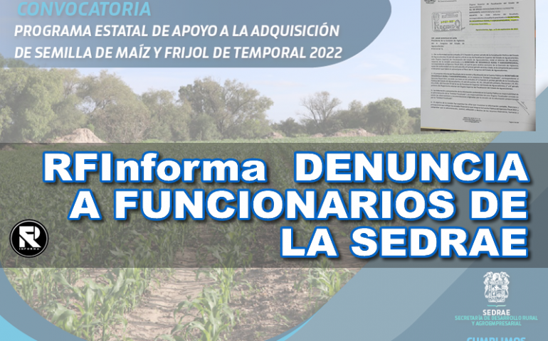 RFInforma DENUNCIA A FUNCIONARIOS DE SEDRAE