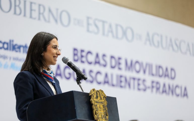IMPULSAN TERE JIMÉNEZ Y EMBAJADOR DE FRANCIA BECAS PARA JÓVENES DE AGUASCALIENTES