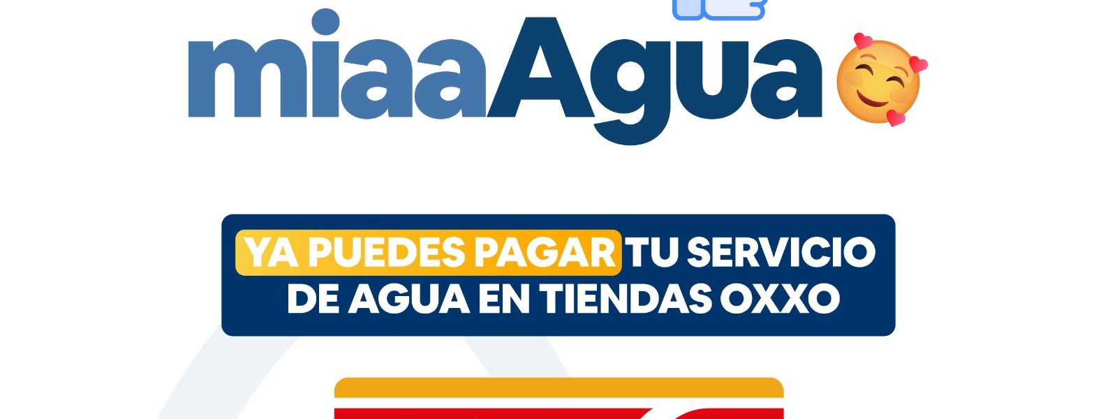 FACILITA MIAA PAGO DE RECIBOS DEL SERVICIO DE AGUA EN TIENDAS OXXO