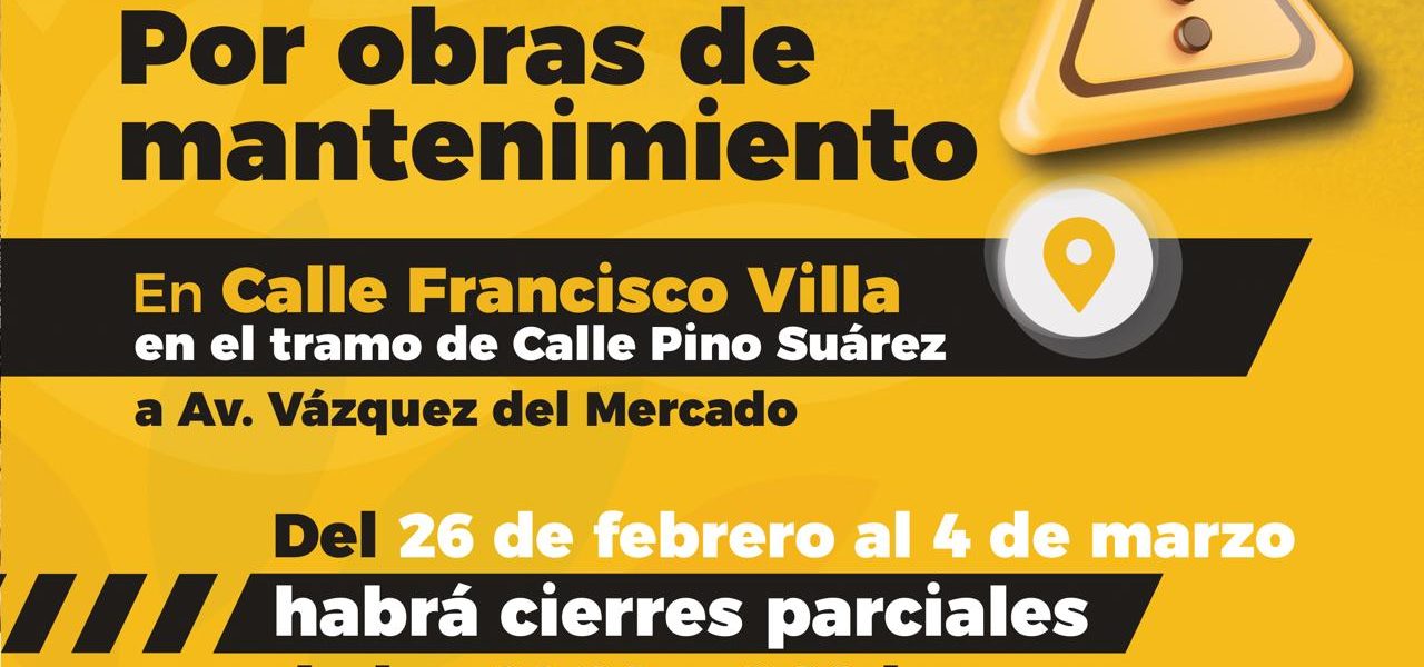 COMIENZA MUNICIPIO REHABILITACIÓN EN LAS CALLES 20 DE NOVIEMBRE Y FRANCISCO VILLA