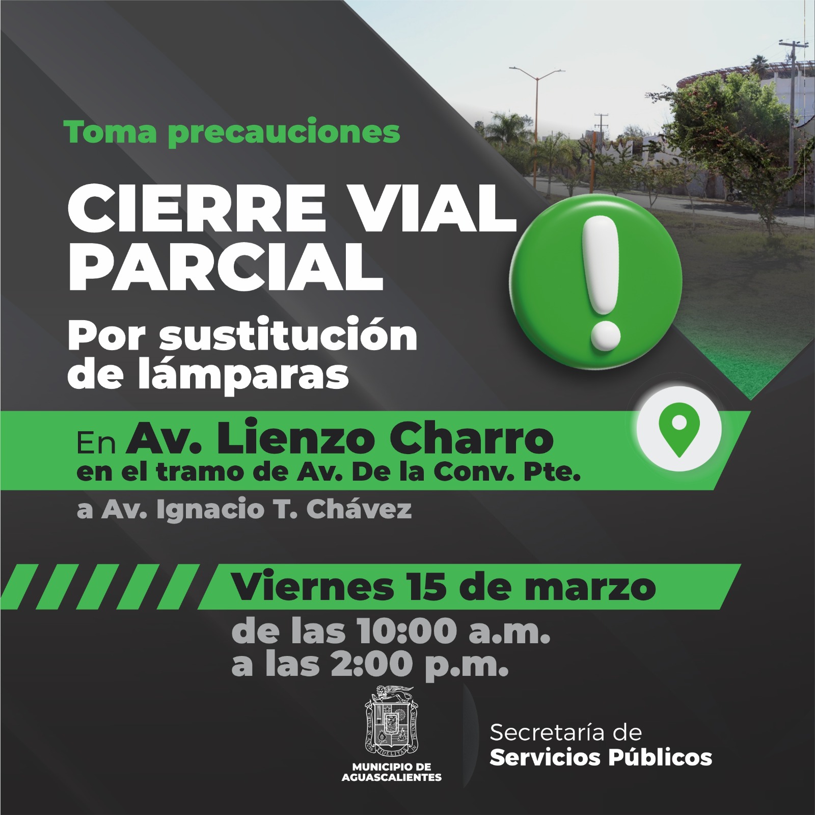 LLAMA MUNICIPIO A TOMAR PRECAUCIONES POR CIERRES PARCIALES EN AVENIDA LIENZO CHARRO