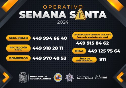 IMPLEMENTARÁ MUNICIPIO DE AGUASCALIENTES OPERATIVO SEMANA SANTA 2024