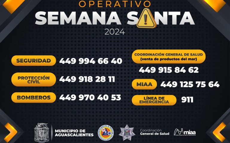 IMPLEMENTARÁ MUNICIPIO DE AGUASCALIENTES OPERATIVO SEMANA SANTA 2024