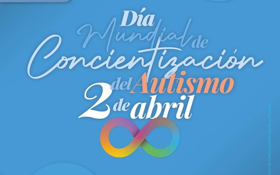 LA DETECCIÓN TEMPRANA ES ESENCIAL PARA EL ADECUADO TRATAMIENTO DEL AUTISMO