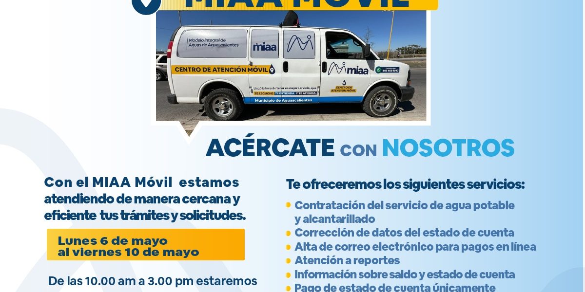 MIAA MÓVIL VISITARÁ EL FRACCIONAMIENTO MANGATA