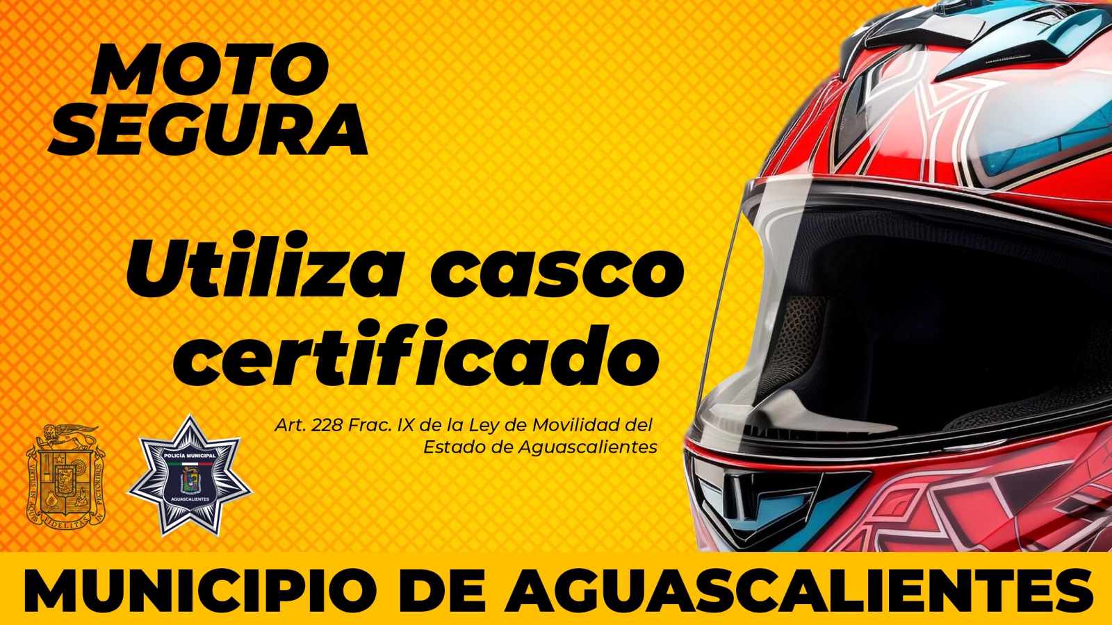 MUNICIPIO DE AGUASCALIENTES LANZA LA CAMPAÑA “MOTO SEGURA”