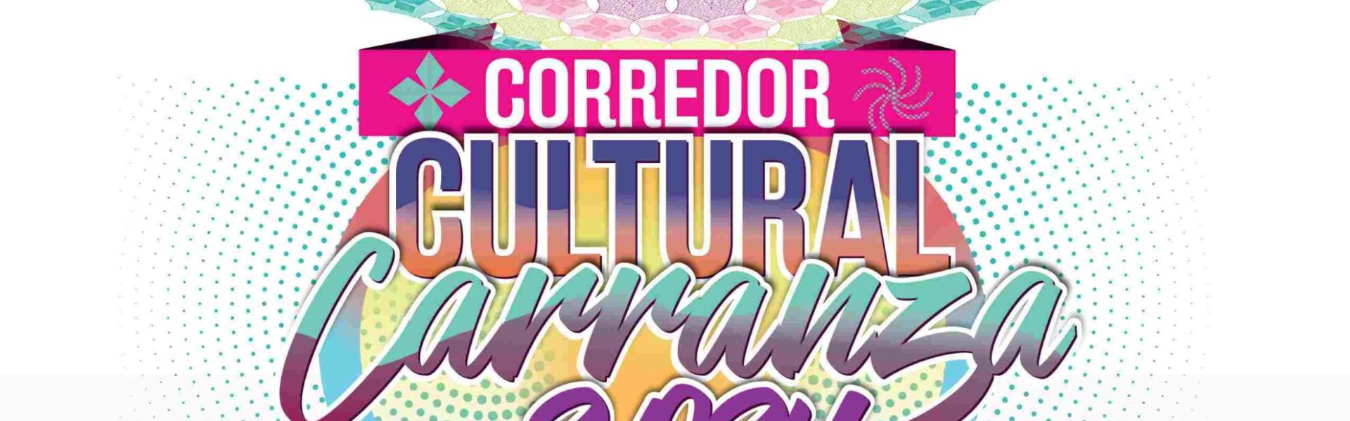 PRESENTA MUNICIPIO PROGRAMA PARA EL CORREDOR CULTURAL CARRANZA EN LA FERIA NACIONAL DE SAN MARCOS 2024