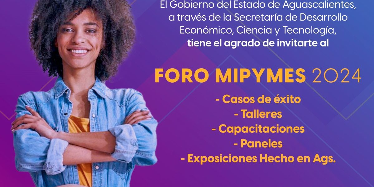 TALLERES GRATUITOS PARA FORTALECER Y HACER CRECER TU NEGOCIO EN EL FORO MIPYMES 2024
