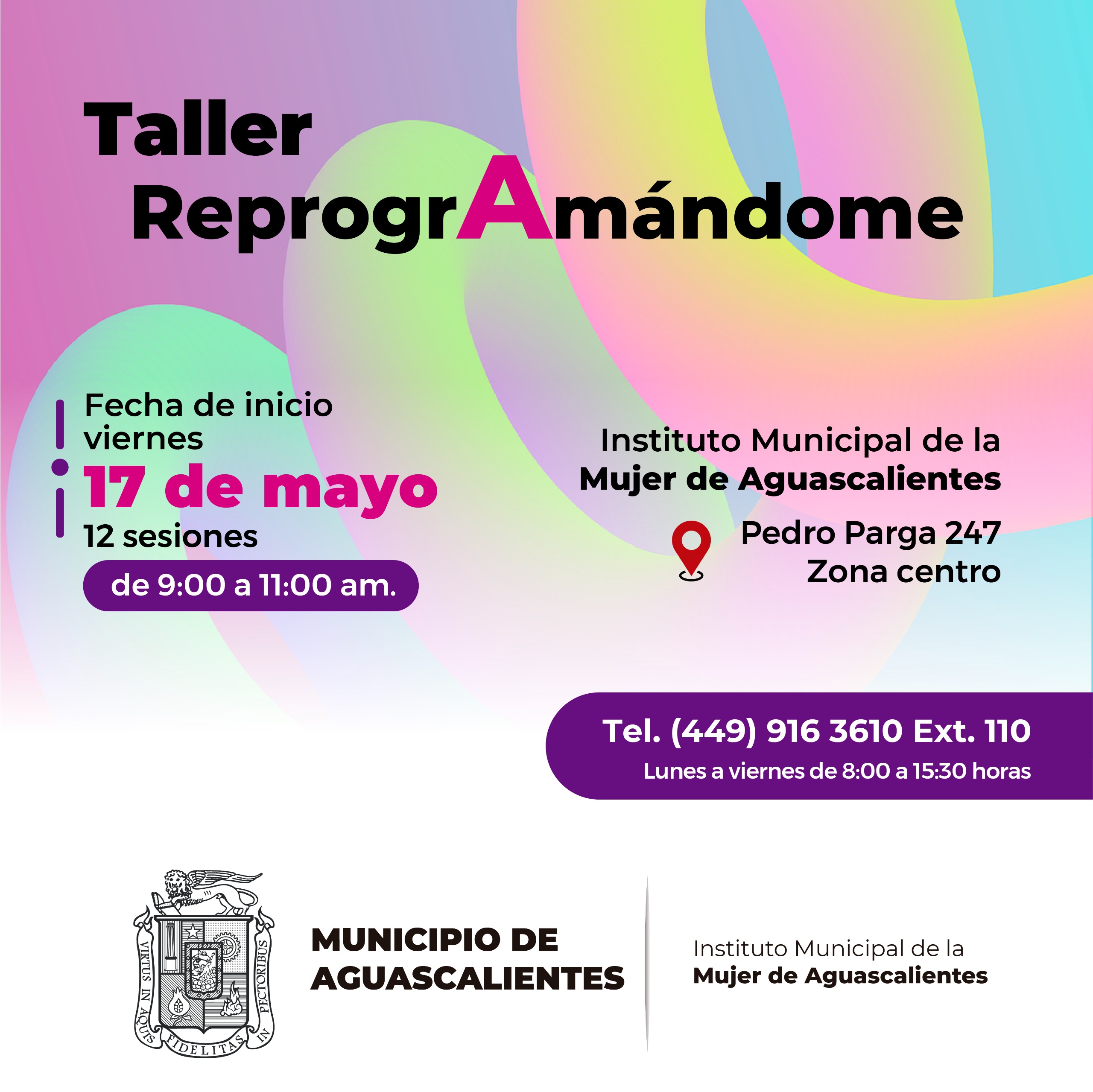 INVITA INSTITUTO MUNICIPAL DE LA MUJER DE AGUASCALIENTES AL TALLER “REPROGRAMÁNDOME”