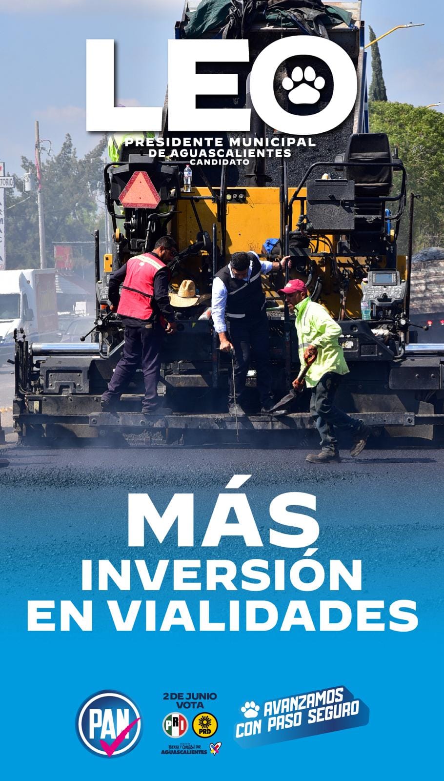 MÁS INVERSIÓN EN VIALIDADES PARA TENER UNA CIUDAD MÁS ACCESIBLE Y SEGURA: LEO MONTAÑEZ