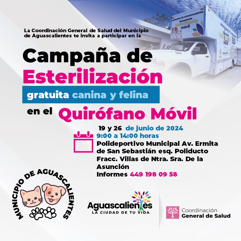 INVITA MUNICIPIO A LA CAMPAÑA DE ESTERILIZACIÓN CANINA Y FELINA EN EL QUIRÓFANO MÓVIL