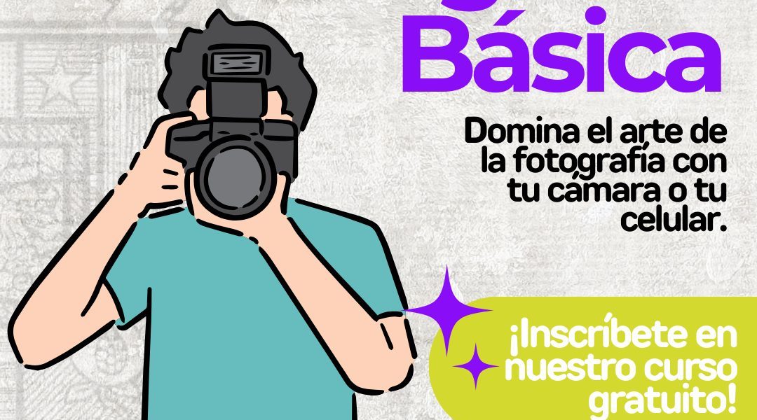 IMPARTIRÁ INSTITUTO MUNICIPAL DE LA JUVENTUD TALLER DE FOTOGRAFÍA BÁSICA