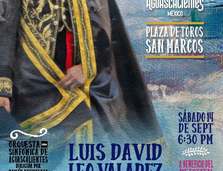 VIVE LA TRADICIÓN TAURINA EN AGUASCALIENTES CON LA SÉPTIMA CORRIDA DE LA INSURGENCIA