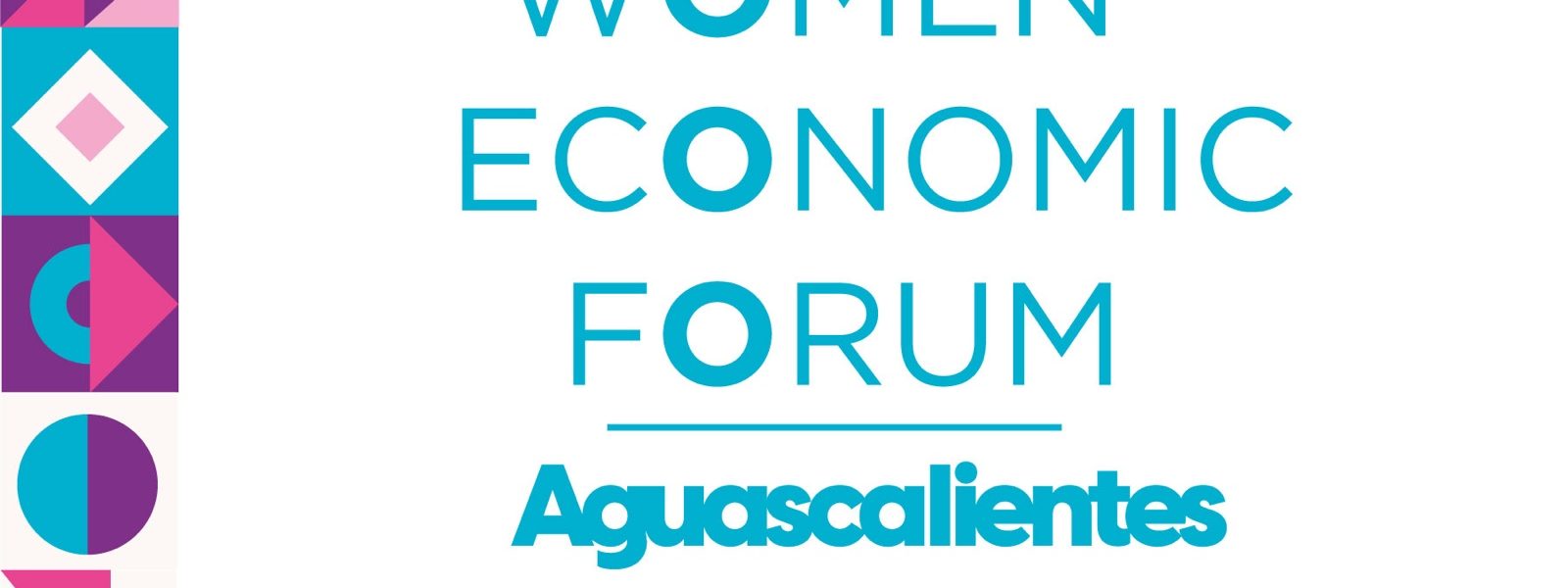 AGUASCALIENTES SERÁ SEDE DEL WOMEN ECONOMIC FORUM 2024