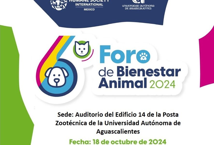 GOBIERNO DEL ESTADO INVITA A PARTICIPAR EN EL 6.º FORO DE BIENESTAR ANIMAL