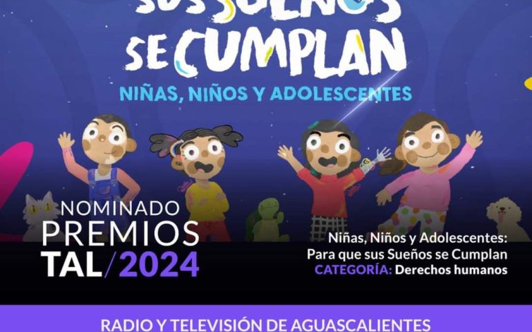 GOBIERNO DE AGUASCALIENTES RECIBE NOMINACIÓN POR CAMPAÑA DE DERECHOS DE LA INFANCIA