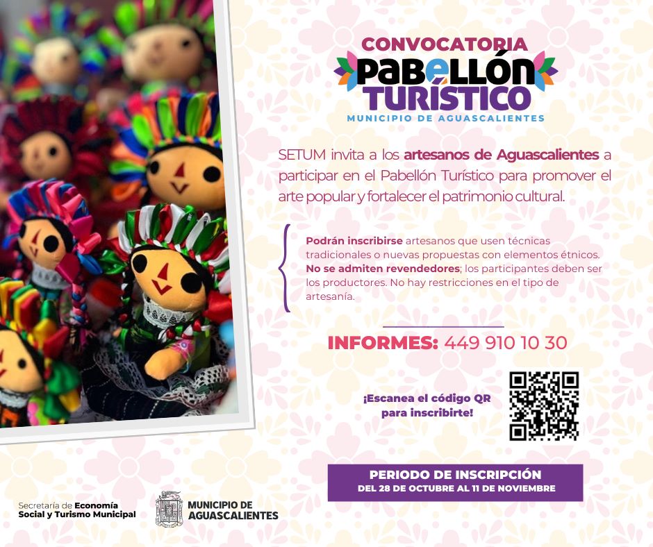 INVITA MUNICIPIO A ARTESANOS DE AGUASCALIENTES A FORMAR PARTE DEL PABELLÓN TURÍSTICO