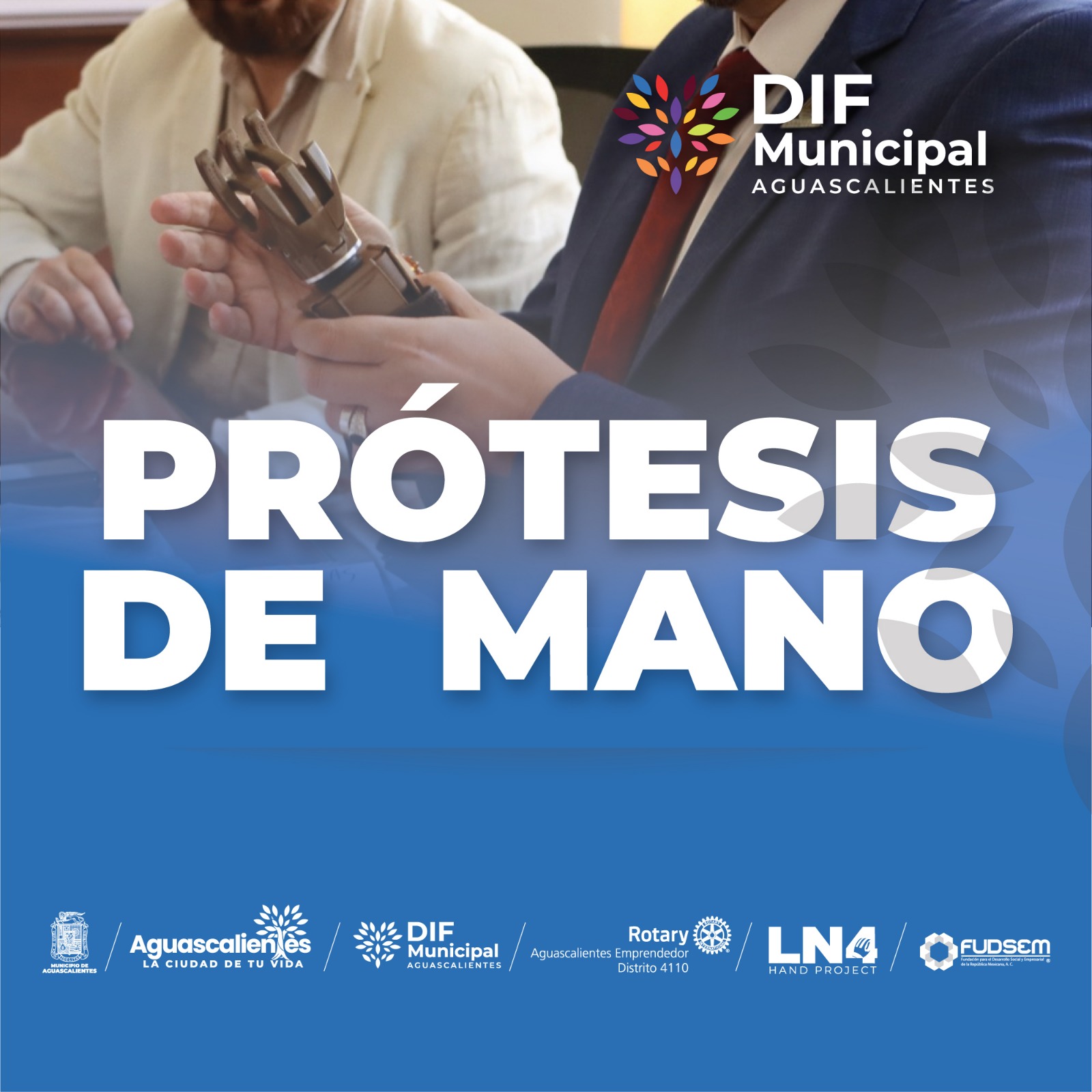 DIF MUNICIPAL Y ROTARY AGUASCALIENTES REALIZARÁN DONACIÓN DE PRÓTESIS DE MANO