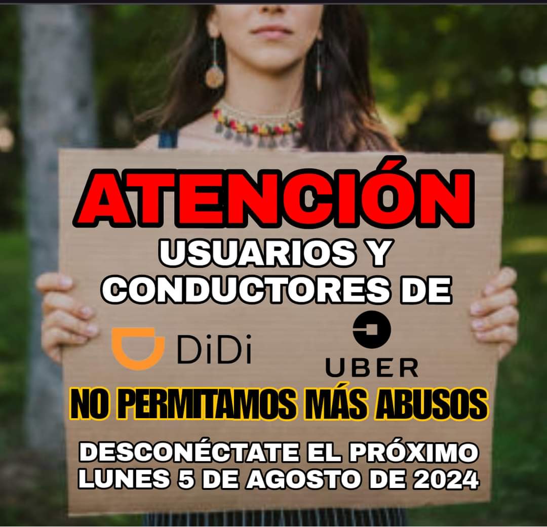 CONDUCTORES DE DIDI Y UBER SE VAN A HUELGA