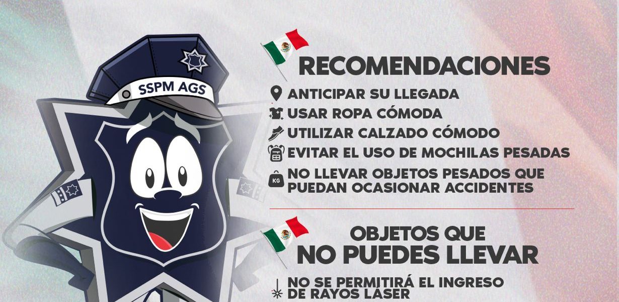 EXHORTA  LA SECRETARÍA DE SEGURIDAD PÚBLICA MUNICIPAL DE AGUASCALIENTES A LA POBLACIÓN EVITAR INTRODUCIR OBJETOS PROHIBIDOS AL ÁREA DEL GRITO DE INDEPENDENCIA