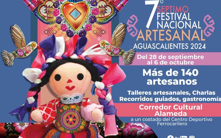 INVITA MUNICIPIO DE AGUASCALIENTES AL SÉPTIMO FESTIVAL NACIONAL ARTESANAL