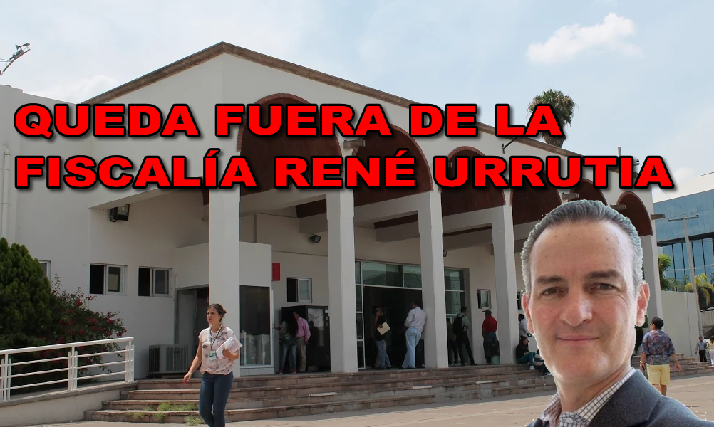 QUEDA FUERA DE LA FISCALÍA RENÉ URRUTIA