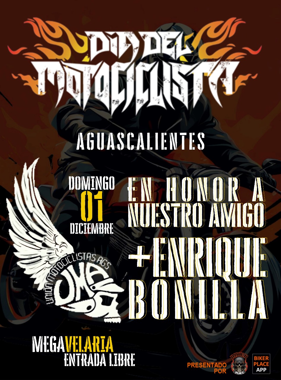 INVITA UNIÓN DE MOTOCICLISTAS DE AGUASCALIENTES A CELEBRAR EL DÍA DEL MOTOCICLISTA