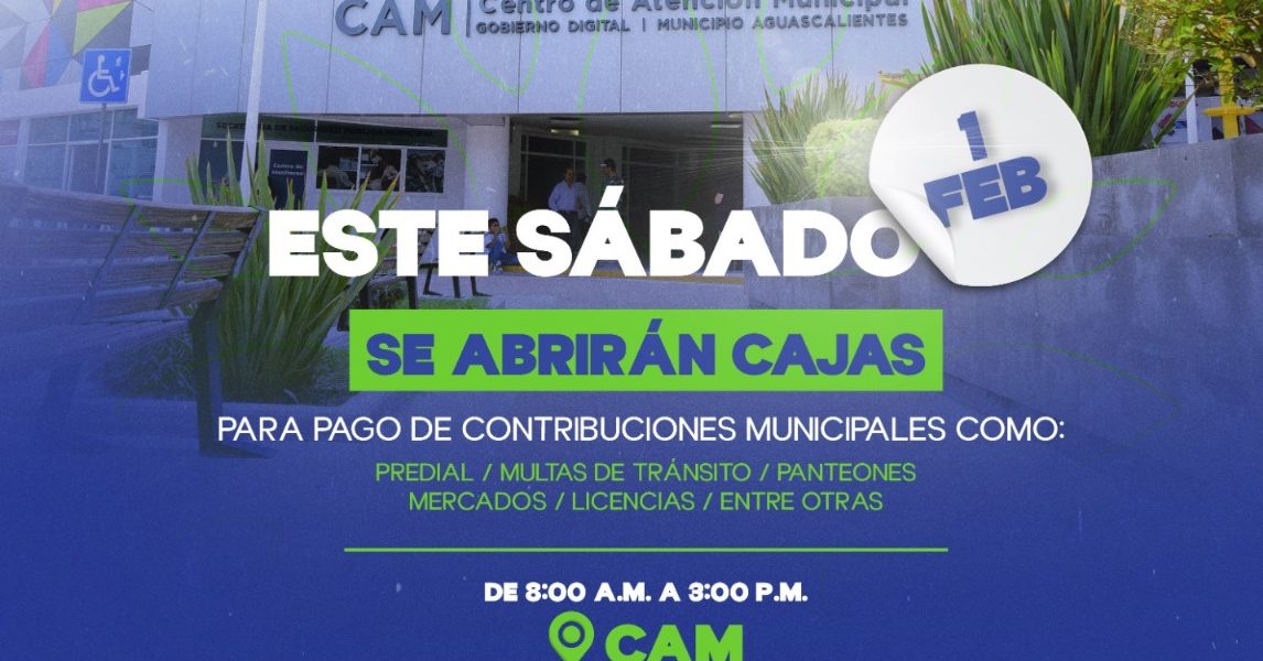 CAJAS PARA PAGO DE CONTRIBUCIONES MUNICIPALES ABRIRÁN ESTE SÁBADO 1 DE FEBRERO