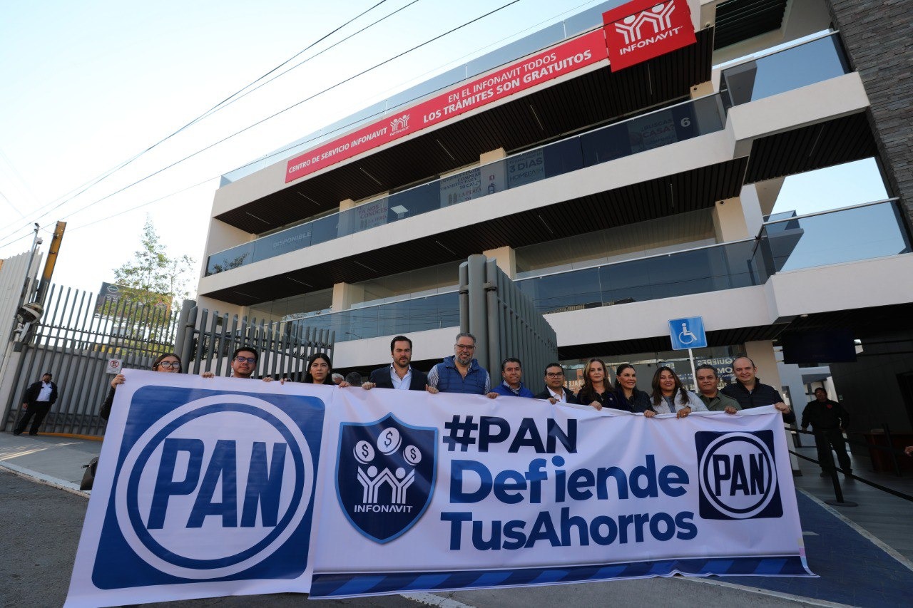 EL PAN DEFENDERÁ LOS AHORROS DE LAS Y LOS TRABAJADORES FRENTE AL SAQUEO DE MORENA EN EL INFONAVIT