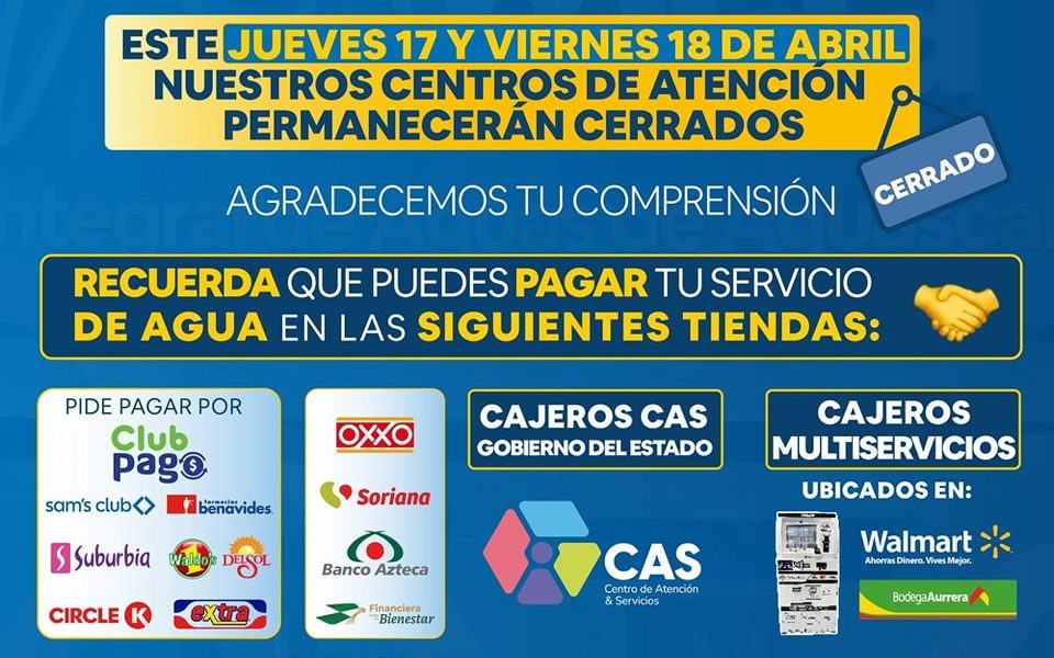 📢Te informamos que nuestros centros de atención permanecerán cerrados los días jueves 17 y viernes 18 de abril