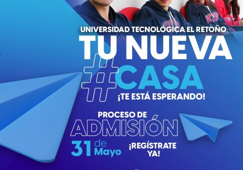 CARRERAS BILINGÜES Y CON MOVILIDAD INTERNACIONAL EN LA UNIVERSIDAD TECNOLÓGICA EL RETOÑO; EXAMEN DE ADMISIÓN ESTE 31 DE MAYO