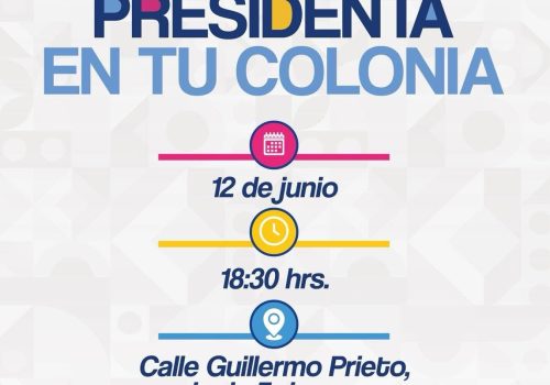 Convocan a jornada de atención ciudadana “Presidenta en tu Colonia” en la Colonia 5 de Mayo