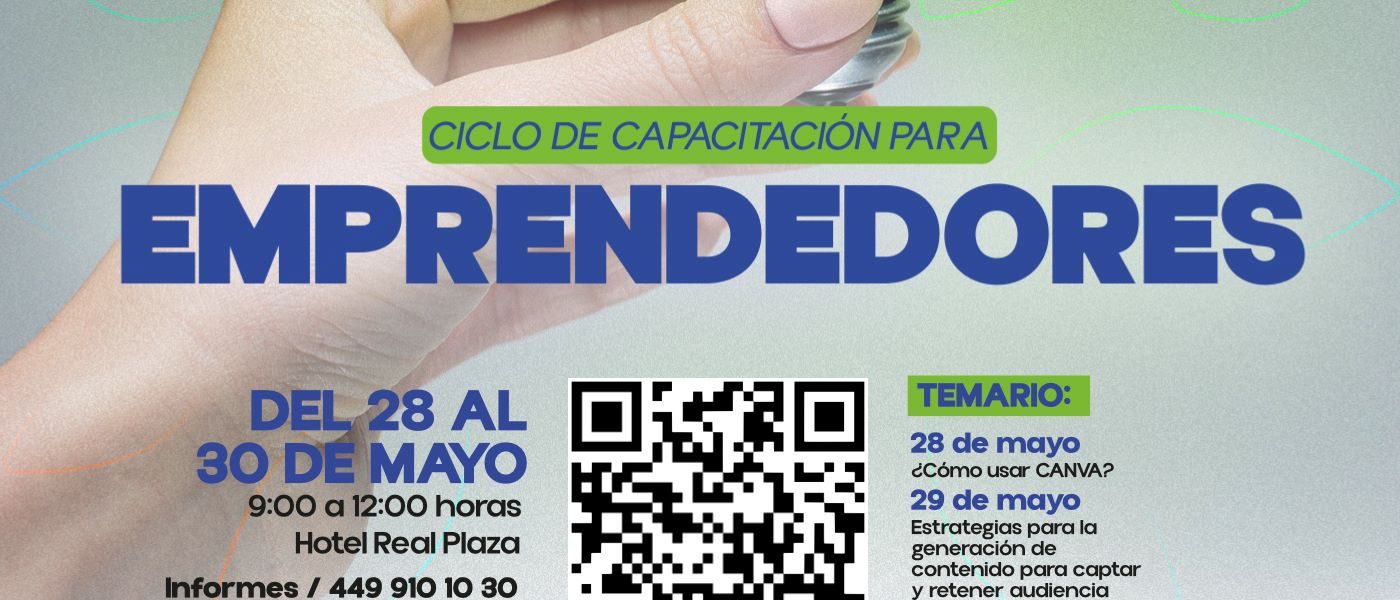 CONVOCAN A PARTICIPAR EN EL TERCER CICLO DE CAPACITACIÓN PARA EMPRENDEDORES Y EMPRESARIOS
