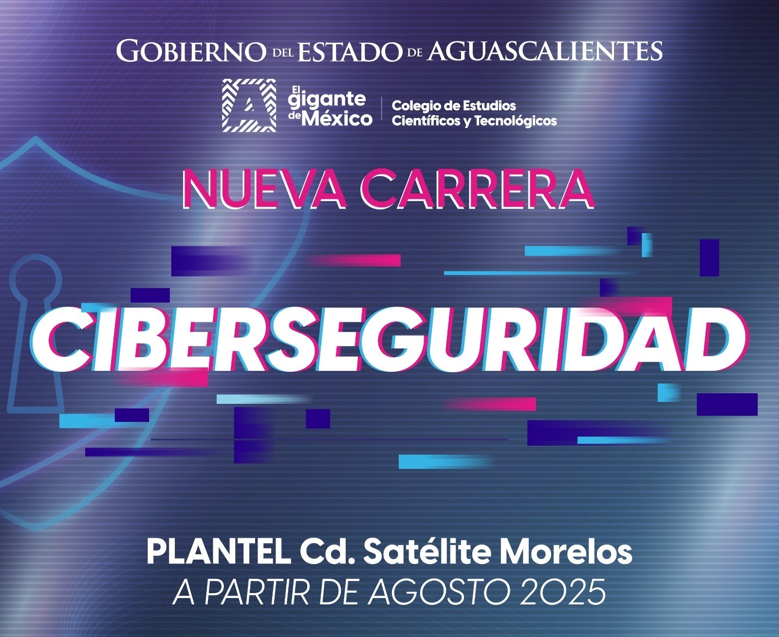 JÓVENES PODRÁN ESTUDIAR LA CARRERA DE CIBERSEGURIDAD EN EL COLEGIO DE ESTUDIOS CIENTÍFICOS Y TECNOLÓGICOS DEL ESTADO DE AGUASCALIENTES