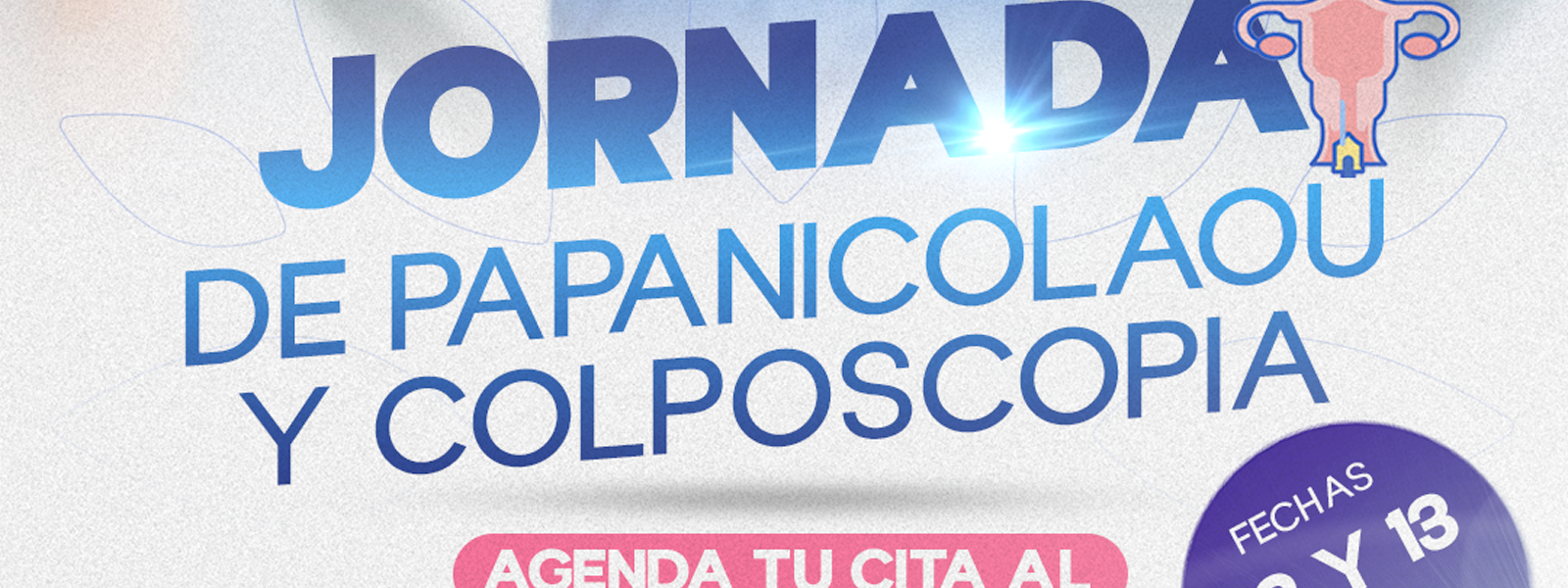 INVITA DIF MUNICIPAL A JORNADAS GRATUITAS DE PAPANICOLAOU Y COLPOSCOPIA