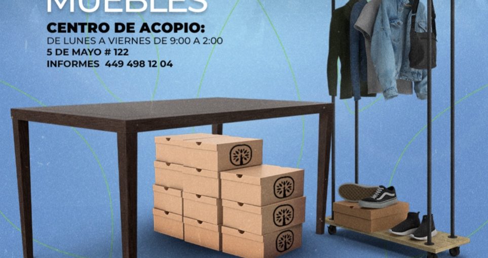 ESTABLECE DESARROLLO SOCIAL MUNICIPAL NUEVOS CENTROS DE ACOPIO PARA LA CAMPAÑA DE DONACIÓN DE MUEBLES, ROPA Y ZAPATOS