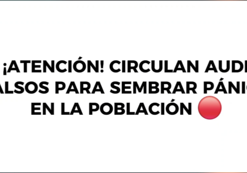 🔴 ¡ATENCIÓN! CIRCULAN AUDIOS FALSOS PARA SEMBRAR PÁNICO EN LA POBLACIÓN 🔴
