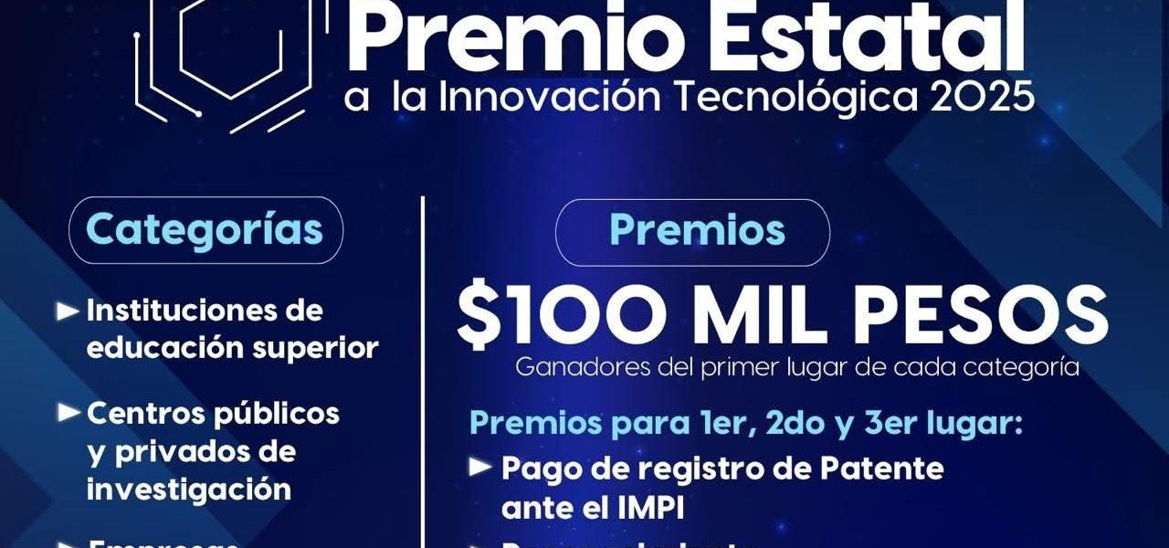 ¡Participa en el Premio Estatal a la Innovación Tecnológica 2025! 🤖 🤏🏻